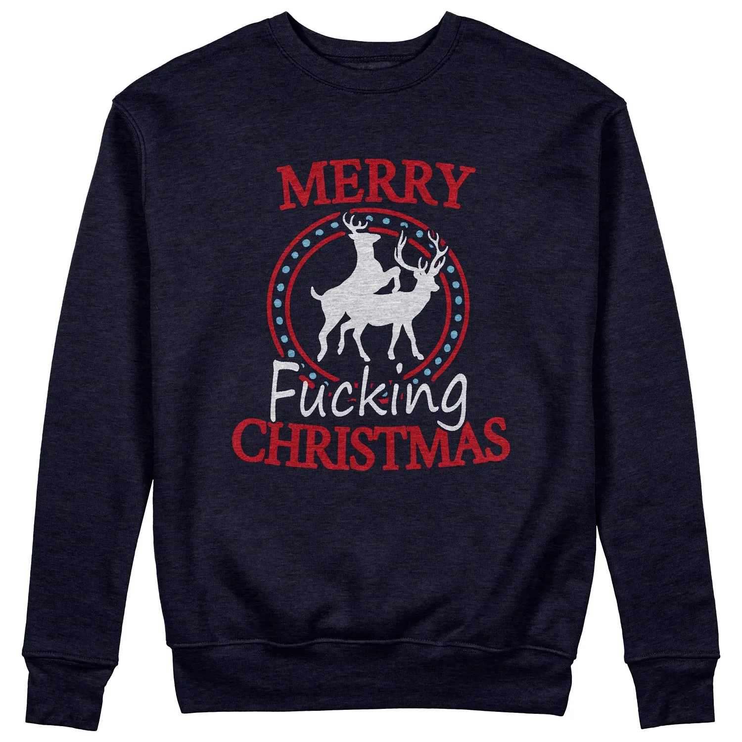 CUC Felpa Girocollo MERRY FUCKING CHRISTMAS - NATALE - XMAS   Unisex #chooseurcolor